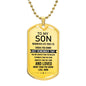 To My Son Dog Tag Necklace – Meaningful Gift with Optional Engraving