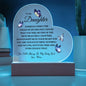 To My Daughter Printed Heart Acrylic Plaque – Meaningful Gift with Optional LED Base
